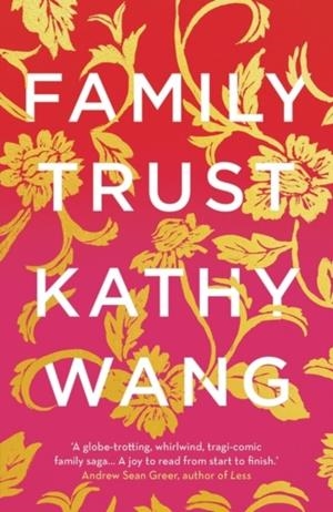FAMILY TRUST | 9781789543476 | KATHY WANG