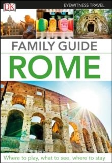 ROME DK EYEWITNESS FAMILY GUIDES | 9780241365595