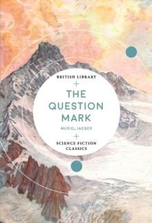 THE QUESTION MARK | 9780712352987 | MURIEL JAEGER