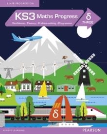KS3 MATHS PROGRESS STUDENT BOOK DELTA 3 | 9781447962380