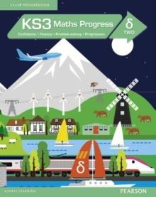 KS3 MATHS PROGRESS STUDENT BOOK DELTA 2 | 9781447962359