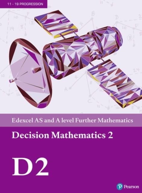 EDEXCEL AS AND A LEVEL FURTHER MATHEMATICS DECISION MATHEMATICS 2 TEXTBOOK + ACTIVE BOOK | 9781292183305