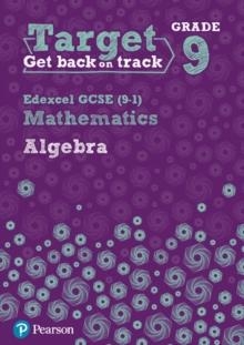 TARGET GRADE 9 EDEXCEL GCSE (9-1) MATHEMATICS ALGEBRA WORKBOOK | 9780435183370 | DIANE OLIVER