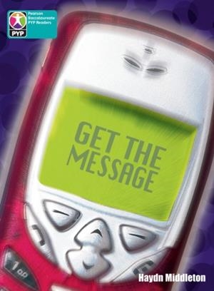GET THE MESSAGE 6 PACK-PYP L10 | 9780435016234