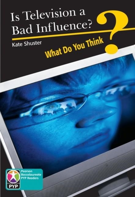 IS TV A BAD INFLUENCE 6 PACK-PYP L10 | 9780435993306