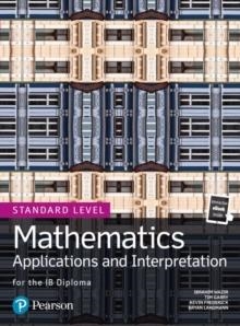 MATHS: APPLICATIONS AND INTERPRETATON STANDARD LEVEL (PRINT BOOK AND EBOOK) | 9780435193454