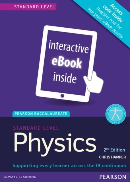 PHYSICS STANDARD LEVEL 2ND EDITION ETEXT ONLY EDITION - EBOOK | 9781447959090