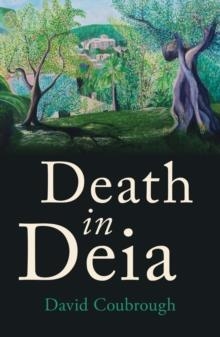 DEATH IN DEIA | 9781903385869 | DAVID COUBROUGH
