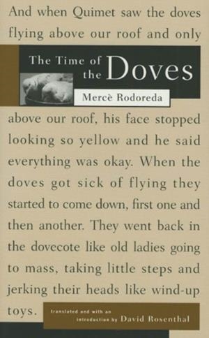 TIME OF THE DOVES | 9780915308750 | MERCE RODOREDA