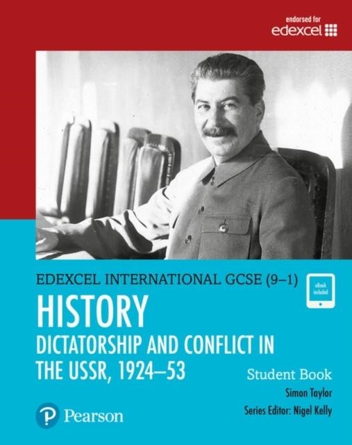 HISTORY DICTATORSHIP AND CONFLICT IN THE USSR, 1924–1953 STUDENT BOOK HISTORY | 9780435185466