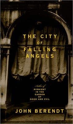 CITY OF FALLING ANGELS | 9781594200618 | JOHN BERENDT