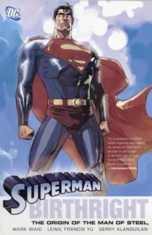 SUPERMAN BIRTHRIGHT | 9781401202521 | MARK WAID