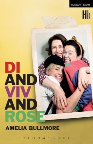 DI AND VIV AND ROSE | 9781472508577 | AMELIA BULLMORE