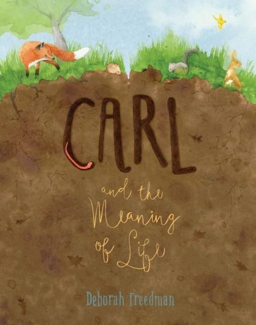 CARL AND THE MEANING OF LIFE | 9780451474988 | DEBORAH FREEDMAN