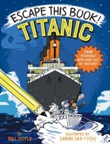 ESCAPE THIS BOOK! TITANIC | 9780525644200 | BILL DOYLE