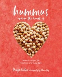 HUMMUS WHERE THE HEART IS | 9781849759281 | DUNJA GULIN