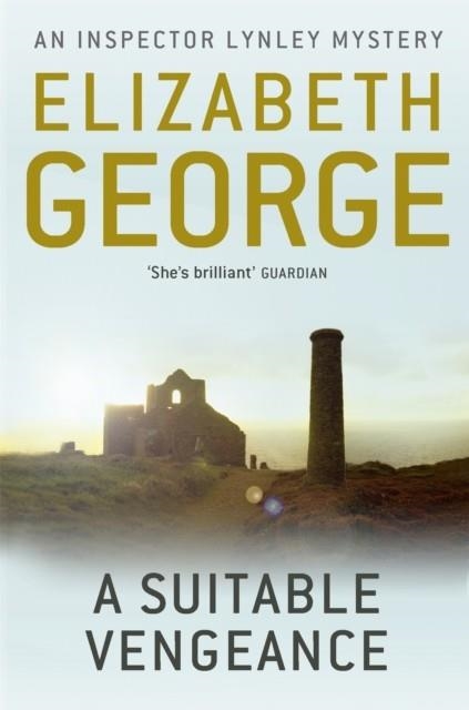 A SUITABLE VENGEANCE : AN INSPECTOR LYNLEY NOVEL: 4 | 9781444738292 | ELIZABETH GEORGE