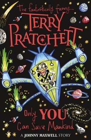 ONLY YOU CAN SAVE MANKIND | 9780552576796 | TERRY PRATCHETT