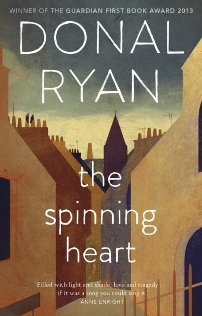 THE SPINNING HEART | 9781784165000 | DONAL RYAN