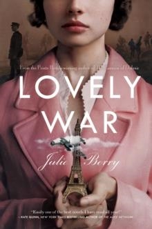 LOVELY WAR | 9781984836236 | JULIE BERRY