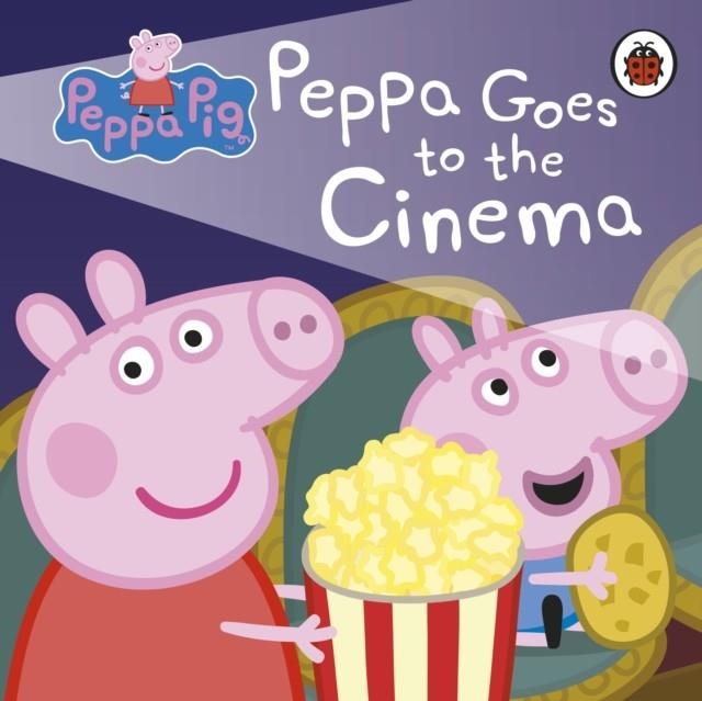 PEPPA PIG: PEPPA GOES TO THE CINEMA | 9780241371695 | PEPPA PIG