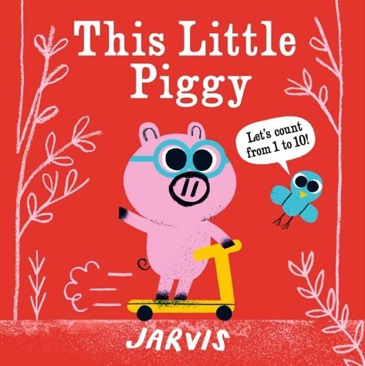 THIS LITTLE PIGGY | 9781406385212 | JARVIS