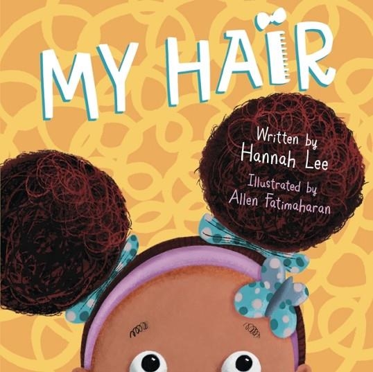 MY HAIR | 9780571346875 | HANNAH LEE