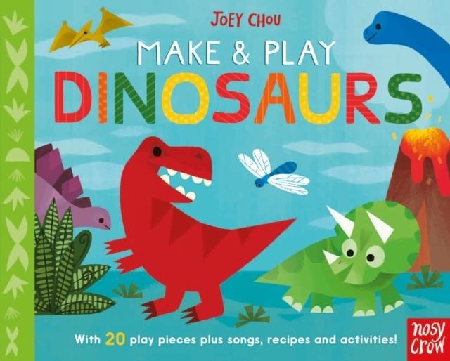 MAKE AND PLAY DINOSAURS | 9781788003667 | JOEY CHOU