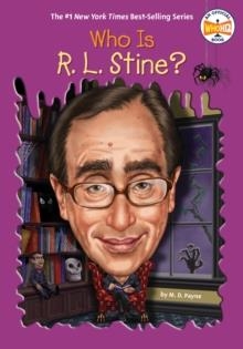 WHO IS R L STINE? | 9780399539596 | M D PAYNE