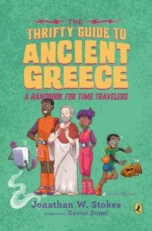 THE THRIFTY GUIDE TO ANCIENT GREECE | 9781101998168 | JONATHAN W STOKES
