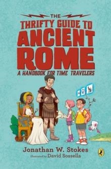 THE THRIFTY GUIDE TO ANCIENT ROME | 9781101998106 | JONATHAN W STOKES
