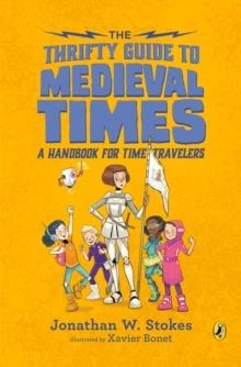 THE THRIFTY GUIDE TO MEDIEVAL TIMES | 9780451480286 | JONATHAN W STOKES