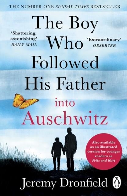 BOY WHO FOLLOWED HIS FATHER INTO AUSCHWITZ | 9780241359174 | JEREMY DRONFIELD