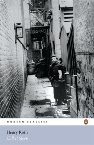 CALL IT SLEEP | 9780141188652 | HENRY ROTH