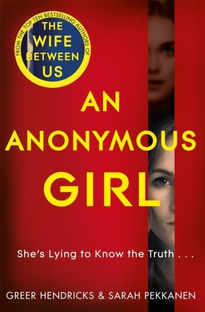 AN ANONYMOUS GIRL | 9781529010732 | PEKKANEN AND HENDRICKS
