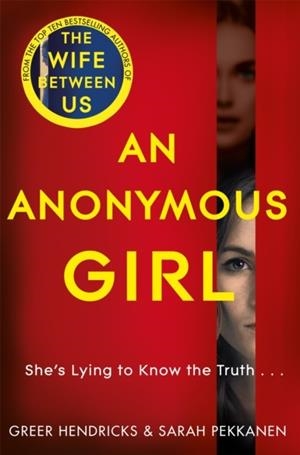AN ANONYMOUS GIRL | 9781529010732 | PEKKANEN AND HENDRICKS