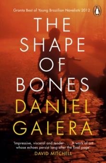 THE SHAPE OF BONES | 9780241964880 | DANIEL GALERA