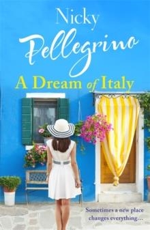A DREAM OF ITALY | 9781409178989 | NICKY PELLEGRINO