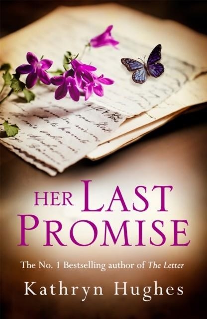 HER LAST PROMISE | 9781472265937 | KATHRYN HUGHES