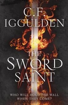 THE SWORD SAINT EMPIRE OF SALT 3 | 9780718186821 | C F IGGULDEN