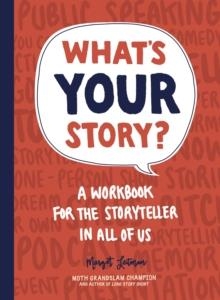 WHAT'S YOUR STORY? | 9781632172150 | MARGOT LEITMAN