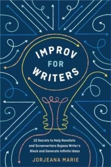 IMPROV FOR WRITERS | 9780399582035 | JORJEANA MARIE