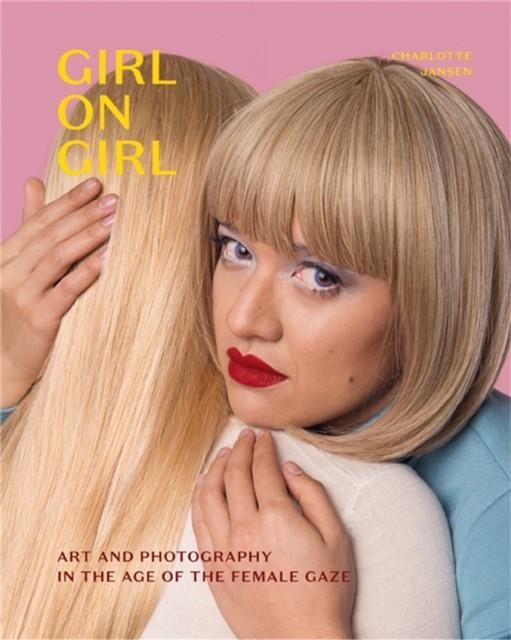 GIRL ON GIRL | 9781786275554 | CHARLOTTE JANSEN