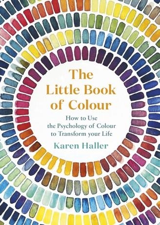 THE LITTLE BOOK OF COLOUR | 9780241352854 | KAREN HALLER