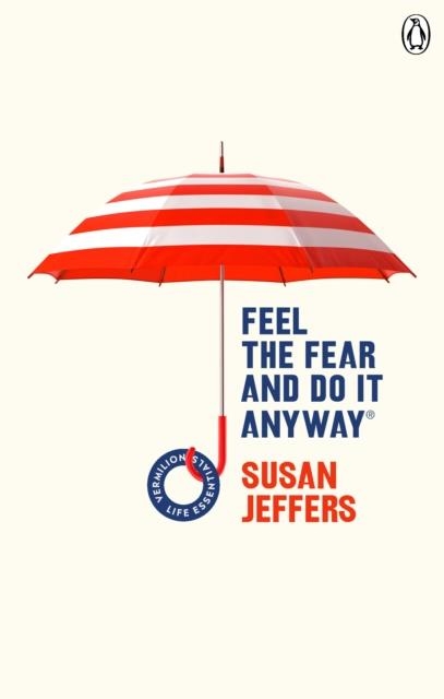 FEEL THE FEAR AND DO IT ANYWAY | 9781785042652 | SUSAN JEFFERS