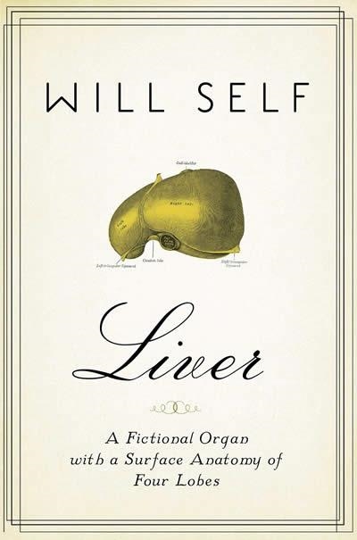 LIVER | 9780802129277 | WILL SELF