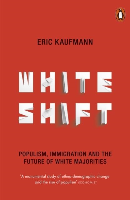 WHITESHIFT | 9780141986630 | ERIC KAUFMANN