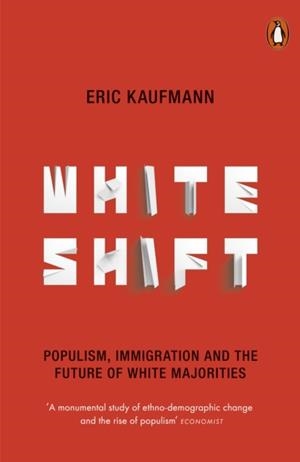 WHITESHIFT | 9780141986630 | ERIC KAUFMANN
