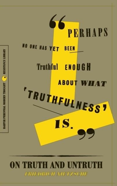ON TRUTH AND UNTRUTH: SELECTED WRITING | 9780062930842 | FRIEDRICH NIETZSCHE