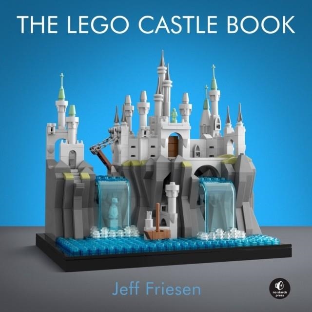 THE LEGO CASTLE BOOK | 9781718500167 | JEFF FRIESEN